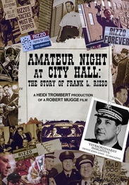 Ameteur Night at City Hall: The Story of Frank L. Rizzo