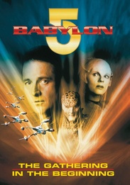 Babylon 5: The Gathering / In The Beginning