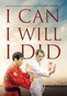 I Can I Will I Did