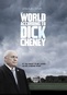 The World According to Dick Cheney