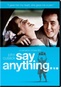 Say Anything...