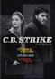 C.B. Strike: The Series
