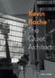 Kevin Roche: The Quiet Architect