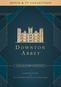 Downton Abbey: TV & Movie Collection