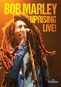 Bob Marley: Uprising Live