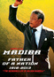 Madiba: Father of a Nation 1918-2013 Nelson Mandela