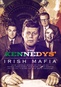 Kennedy's Irish Mafia