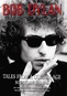 Bob Dylan: Tales From a Golden Age 1941-1966