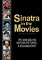 Frank Sinatra: Sinatra in Movies The Man & His Motion Pictures