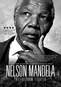 Nelson Mandela: The Freedom Fighter