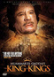 Muammar El-Qaddafi: King of Kings