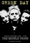 Green Day: Under Review 1995-2000 The Middle Years
