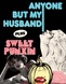 Anyone But My Husband / Sweet Punkin