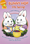 Max & Ruby: Bunny Hop Into Spring