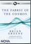 Nova: The Fabric of The Cosmos with Brian Greene