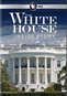 The White House: Inside Story