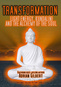 Transformation: Light Energy Kundalini & The Alchemy Of The Soul
