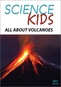 Science Kids - All About Volcanoes