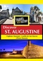 Travel Thru History: St. Augustine